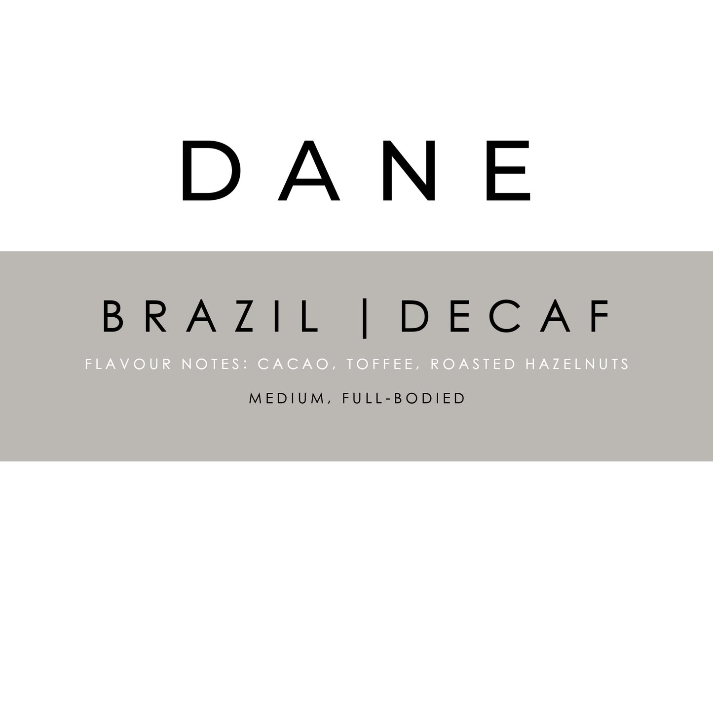 BRAZIL DECAF